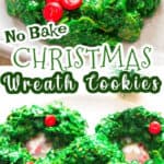 no bake Christmas wreath cookies made with cornflakes cereal with text