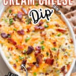 cheesy dip made of cream cheese and bacon in white bowl with text