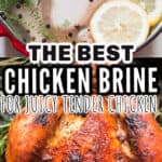 best chicken brine for juicy tender chicken with text