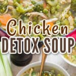 chicken detox soup in bowl with text