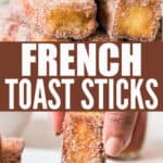 cinnamon french toast stick with maple syrup with text