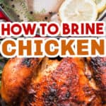 chicken brine to make juiciest roast chicken with text