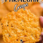 baked crisps made of Parmesan cheese with text overlay