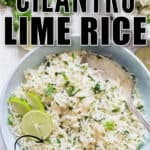 chipotle copycat cilantro lime rice in ceramic bowl with text