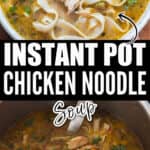 instant pot chicken noodle soup in ceramic bowl with text