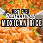 restaurant quality Mexican rice cooked in instant pot served in bowl with text
