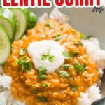 one pot coconut red lentil curry served over rice in bowl with text overlay