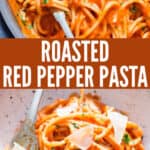 roasted red pepper pasta served with cheese in ceramic bowl with text