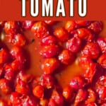 roasted cherry tomato with text