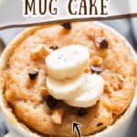 easy banana mug cake in mug made in microwave with banana slices with text