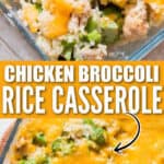 chicken and broccoli rice casserole in dish with text overlay