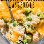 cheesy chicken broccoli rice casserole with text