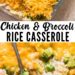 cheesy chicken broccoli rice casserole with text