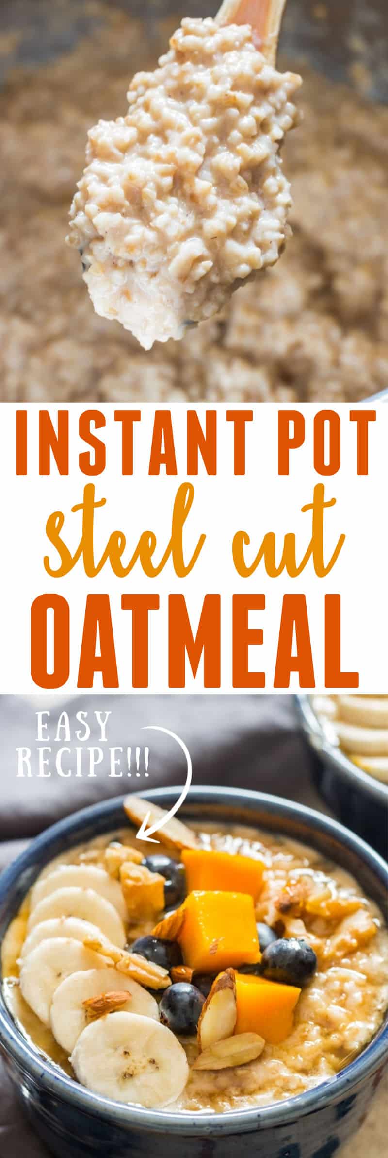 Easy And Quick Instant Pot Steel Cut Oats - Curry Trail