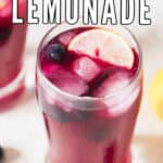 cool refreshing lemonade made with blueberries with text