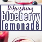 cool refreshing lemonade made with blueberries with text