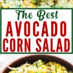 corn salad with avocados and cherry tomatoes in wooden bowl with text