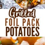 grilled foil packet potatoes cooked in oven with cheddar cheese and served with sour cream and scallions with text