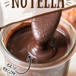 luscious delicious nutella recipe in glass jar with text