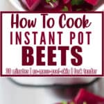 beets cooked in instant pot in white bowls with text