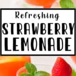 fresh lemonade with strawberries in glasses with text