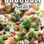 salad using broccoli in glass bowl with text