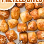 homemade pretzel in bite sizes on white tray with text overlay