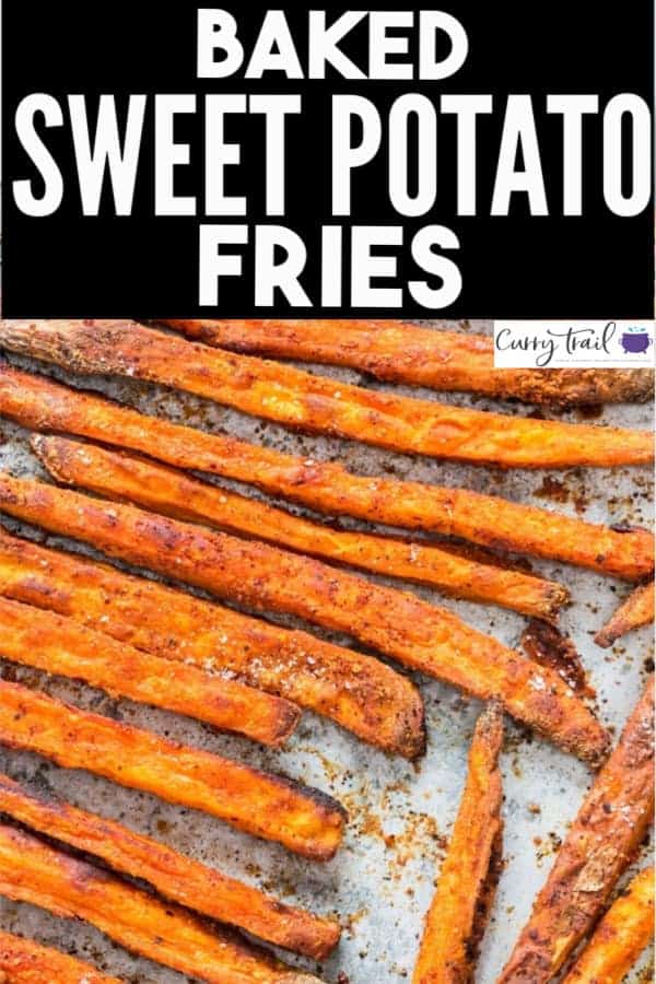 Crispy Oven Baked Sweet Potato Fries CurryTrail