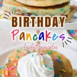 funfetti pancakes with whipped cream with text overlay