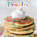 birthday cake pancakes with whipped cream and text overlay