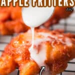 homemade glazed apple fritters on wire rack with text overlay
