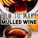 mulled wine made on stove top in pot served in heat proof mugs with text