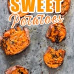baking tray with smashed sweet potatoes with text