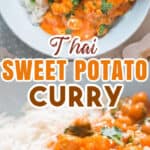 Thai sweet potato chickpea curry with rice in ceramic bowl with text