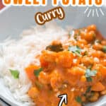 Thai sweet potato chickpea curry with rice in ceramic bowl with text