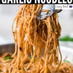 chili butter garlic noodles in wok with text