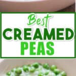 beat ever creamed peas recipe in ceramic bowl with text