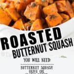 oven roasted butternut squash served in white ceramic oval bowl with text