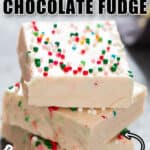 white chocolate fudge with text
