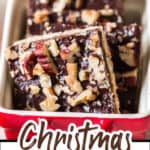 easy to make Christmas crack topped with nuts with text