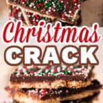 easy to make Christmas crack topped with sprinkles with text