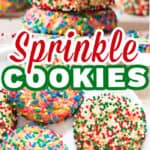 colorful sprinkles coated sprinkle cookies stacked up one top of the other with text overlay
