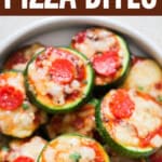 zucchini bite-size pizza on a plate with text.