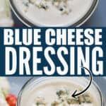 creamy homemade blue cheese dressing in jar with text overlay