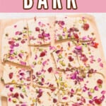white chocolate bark with rose petals and pistachios with text