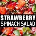 strawberry and spinach salad in wooden salad bowl with text overlay