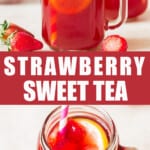 strawberry sweet tea served in mason jars with text
