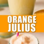 refreshing orange Julius served in glass with text overlay