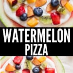 watermelon dessert pizza with text