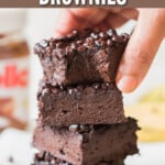 Nutella brownies stacked on top of each other